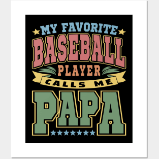 My Favorite Baseball Player Calls Me Papa Typography Vintage Posters and Art